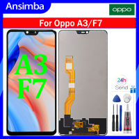 Ansimba จอ LCD ขนาด6.2นิ้วของแท้สำหรับ Oppo A3 CPH1837/Oppo F7 CPH1819อะไหล่จอแอลซีดีหน้าจอ LCD จอแสดงผลหน้าจอสัมผัสประกอบดิจิไทเซอร์สำหรับ OPPO A3/F7แอลซีดี