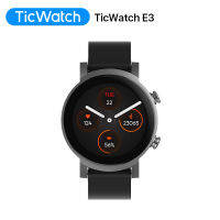 Ticwatch E3 (ตกแต่งใหม่) สวม OS Smartwatch สำหรับผู้ชายและผู้หญิง Snapdragon 4100 8GB ROM IP68กันน้ำ Pay