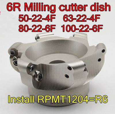 50-22-4F 63-22-4F 80-27-6F 100-32-6F CNC R6 จานตัดมิลลิ่งติดตั้ง RPMT1204 เม็ดมีดคาร์ไบด์จัดส่งฟรี