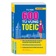 Sách - Tự Học 600 Từ Vựng Toeic (Bìa Mềm) thumbnail