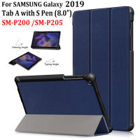 เคสฝาพับแม่เหล็กสำหรับ Samsung Galaxy Tab A with S Pen (2019) SM-P200 SM-P205 8.0นิ้วพร้อมปากกา คุณภาพสูงฝาปิดหนังตั้งเป็นฐานได้ PU