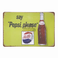 ป้ายสังกะสีวินเทจ Say Pepsi, Please, ขนาด 20x30 ซม