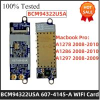 Bcm94322usa 607 4145 A สำหรับ Macbook Pro A1278 A1286 A1297 2008 2010 Wifi บลูทูธไร้สาย