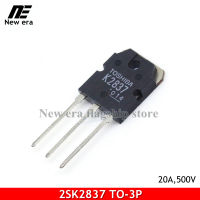 5Pcs Original 2SK2837 TO-3P K2837 TO3P 20A/500V MOSFETทั่วไปซ่อมอะไหล่เครื่องเชื่อมไฟฟ้าใหม่เดิม