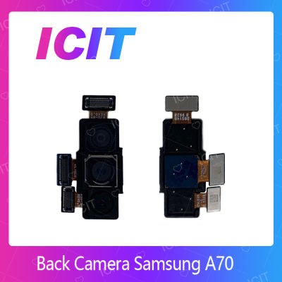 Samsung A70 อะไหล่กล้องหลัง กล้องด้านหลัง Back Camera（ได้1ชิ้นค่ะ) สินค้าพร้อมส่ง คุณภาพดี อะไหล่มือถือ (ส่งจากไทย) ICIT 2020