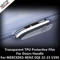 For MERCEDES-BENZ EQE 22-23 V295 Doors Handle Transparent TPU Protective Film Anti-Scratch Repair Accessories Refit