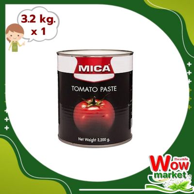 Mica Tomato Paste 3.2 kg  WOW..! ไมก้า ซอสมะเขือเทศเข้มข้น 3.2 กิโลกรัม