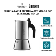 Bình pha cà phê bếp từ Bialetti Venus 4 cup sang trọng tiện lợi 990001682