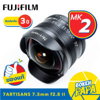 7Artisans FISHEYE 7.5MM F2.8 MK2 เลนส์ Fisheye เลนส์มือหมุน สำหรับใส่กล้อง Fuji Mirrorless ได้ทุกรุ่น ( สำหรับ กล้อง ฟูจิ ) ( 7.5 mm )