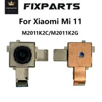 สําหรับ Xiaomi Mi 11 ด้านหลังกล้องหลักขนาดใหญ่สายเคเบิล Flex M2011K2C M2011K2G กล้องด้านหลังสําหรับ Xiaomi Mi 11