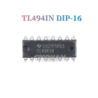 10ชิ้น IC TL494IN DIP-16 TL494 DIP16 300KHz ตัวควบคุม PWM ของแท้ใหม่