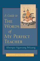 หนังสืออังกฤษใหม่ A Guide to the Words of My Perfect Teacher [Paperback]