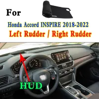 สำหรับ2018-2022 Honda Accord X INSPIRE EX CV12650อุปกรณ์เสริม Dashboard แผงหน้าปัด Dash Mat Dashmat ป้องกัน Pad