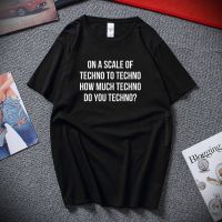 Techno Slogan Printed Mens T-Shirt Funny Music Club Top Dance Rave Tee Summer Fashion Streetwear Cotton Oversized T Shirt 【Size S-4XL-5XL-6XL】