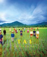 หนังสืออังกฤษใหม่ Tai : A Woven Culture [Hardcover]