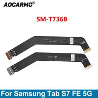 Aocarmo For Samsung Galaxy Tab S7 FE 5G T736B LCD Screen Connector Main Board Flex Cable Repair Parts Mobile Accessories