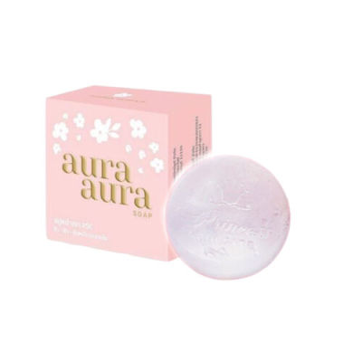 โฉมใหม่ สบู่หน้าเงา Princess skin care Aura Aura Soap