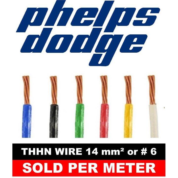 HOT PHELPS DODGE THHN WIRE 6 (14mm2) SOLD PER METER Lazada PH