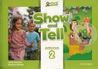 Bundanjai (หนังสือเรียนภาษาอังกฤษ Oxford) Oxford Show and Tell 2 Activity Book (P)