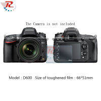 กล้อง D600นิคอนกระจกเทมเปอร์ปกป้องหน้าจอสำหรับกล้องฟิล์ม D600ฟิล์มกันรอยกันกระแทกฟิล์มป้องกัน HD