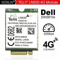 ค่าเริ่มต้นการ์ดใส่โน้ตบุค Nrr39 Ln930 LN930-AP สำหรับ Dw5810e ไร้สาย Dw5814e สถานที่จัดงานการ์ดเน็ตเวิร์ก11 Pro 4G /Lte/ Dc-Hspa + Wwan 4G