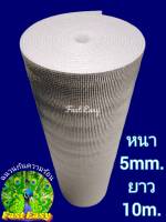 ฉนวนกันความร้อน ฉนวนพีอีโฟมเคลือบฟอยล์.หนา5mm.กว้าง90cm.ยาว10m.Insulations PE + Foil 5mm.×90cm×10m.#คุณภาพดี#ราคาถูก#ส่งรวดเร็ว