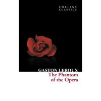 A happy as being yourself ! &amp;gt;&amp;gt;&amp;gt; The Phantom of the Opera Paperback Collins Classics English By (author) Gaston Leroux