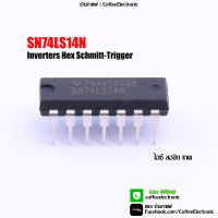 ไอซี ลอจิก เกต IC Inverters Hex Schmitt-Trigger Gate SN74LS14N