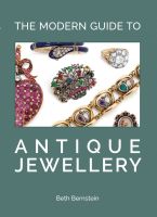 หนังสืออังกฤษใหม่ The Modern Guide to Antique Jewellery [Hardcover]