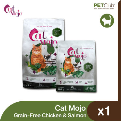 [PETClub] Cat Mojo Grain-Free Chicken&amp;Salmon - อาหารแมวสูตรเกรนฟรี รสไก่และแซลมอน 2 ขนาด [400g., 2kg.]