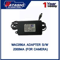 WAC096A Adaptor S/W 2000mA (For Camera)