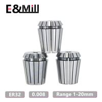 ความแม่นยำสูง ER32 1 ~ 25 มม. 0.008 ER Collet Chuck สำหรับผู้ถือเครื่องมือกัด CNC เครื่องแกะสลักเครื่องกลึง Mill Spring Collet Chuck