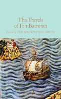 หนังสืออังกฤษใหม่ The Travels of Ibn Battutah (Macmillan Collectors Library) [Hardcover]