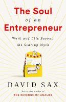 หนังสืออังกฤษ Soul Of An Entrepreneur, The: Work And Life Beyond The Startup Myth