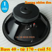 LOA BASS 40 TỪ 170 - DÙNG LOA KÉO HOẶC AMPLI VỪA - GIÁ 1 CÁI