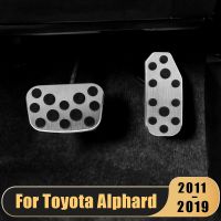 สำหรับ Toyota Alphard 2011 2012 2013 2014 2015 2016 2017 2018 2019แป้นเหยียบแป้นเหยียบแป้นเบรกไม่ลื่นรถยนต์อุปกรณ์ตกแต่งรถยนต์