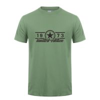 1973 Birthday Gift T Shirt Men Cotton Short Sleeve Limited Edition 1973 Tshirt Tops Tee Man Clothing Oz-255 【Size S-4XL-5XL-6XL】