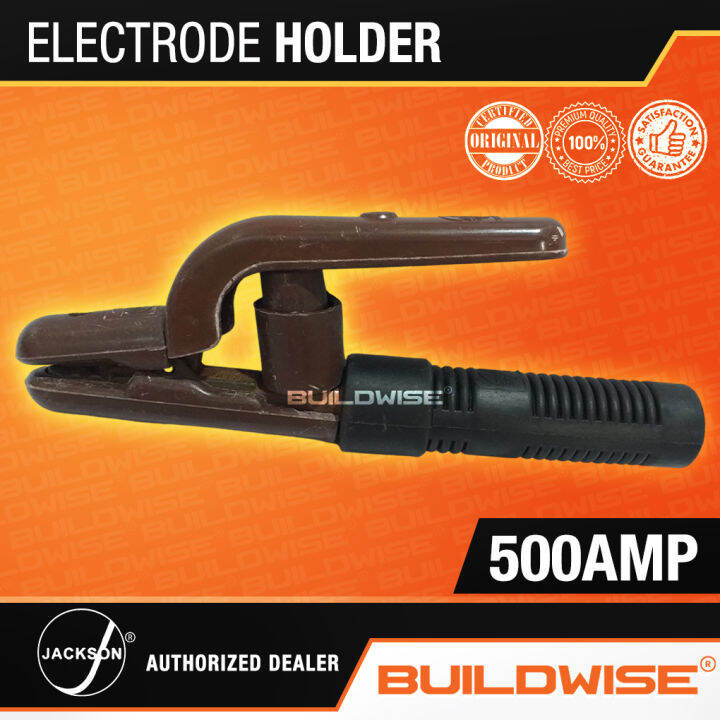 Jackson Electrode Holder 500 Amperes「BUILDWISE®」 Lazada PH