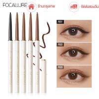 【จัดส่งสองวัน】FOCALLURE ร้านกรุงเทพ Official Store อายไลเนอร์ เครื่องสำอางผู้หญิง หัวบางเฉียบ 1.7มม.（New Listing）