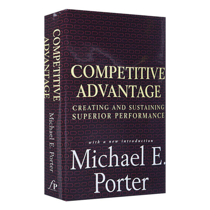 Original english competitive advantage creating and sustaining superior