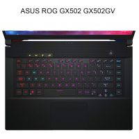 【Xiaohongs keyboard film 】  OVY คีย์บอร์ดสำหรับ ASUS ROG GX502 GX502GW GX502GV Zephyrus S15 GX502L GX502LWS TPU ป้องกันฝุ่นป้องกันฟิล์ม