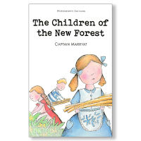 WORDSWORTH READERS : THE CHILDREN OF THE NEW FOREST BY DKTODAY