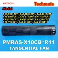 อะไหล่ของแท้/ใบพัดโพรงกระรอกแอร์ฮิตาชิ/Hitachi/PMRAS-X10CB*R11