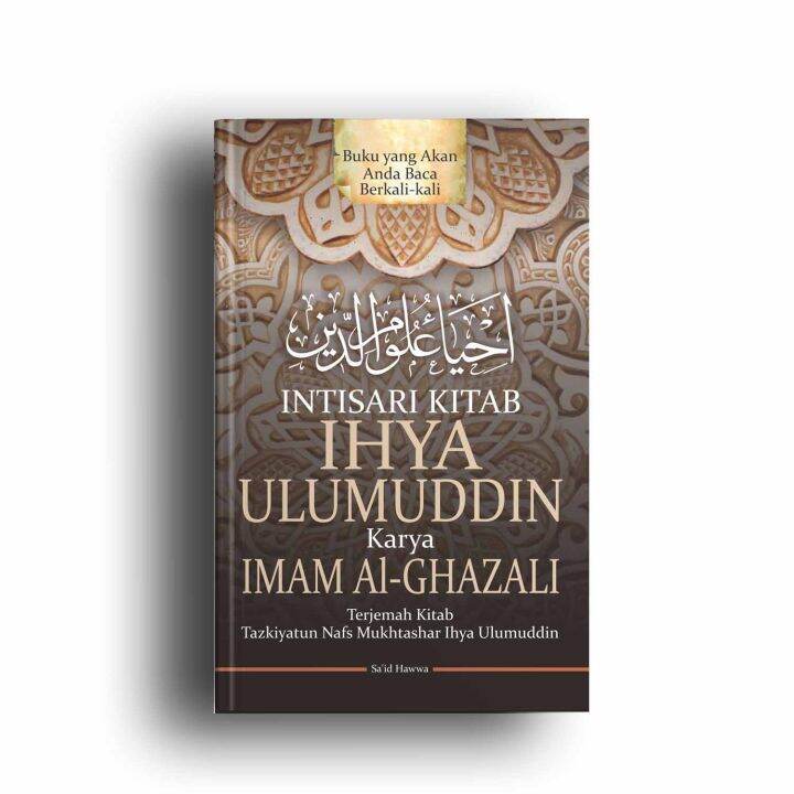 Intisari Kitab Ihya Ulumuddin Karya Imam Al-Ghazali | Lazada Indonesia