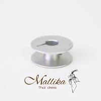 กระสวยจักรอลูมิเนียม Mallika Thaidress 10 Aluminum Bobbins Slotted for Industrial Sewing Machine