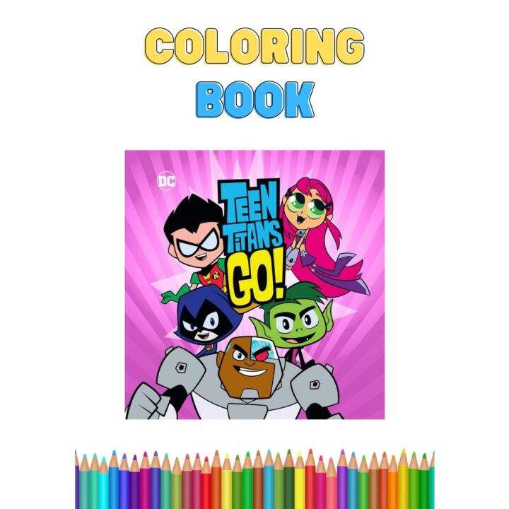 Teen Titans Go Coloring Book | Lazada PH