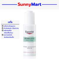 Exp:05/2024 Eucerin Poreless Solution Pore Minimizer Serum 30ml (ยูเซอริน เซรั่มกระชับรูขุมขน สำหรับผิวมัน เป็นสิว)