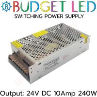 POWER SUPPLY, S-240-24 สวิตซ์ชิ่งพาวเวอร์ซัพพลาย 10AMP 24V 240W ยี่ห้อ BUDGET LED หม้อแปลงไฟฟ้าสำหรับแอลอีดี