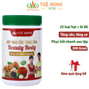 Ngũ cốc tăng cân Tuệ Minh Beauty Body, ngũ cốc tăng cân cho người gầy 500g