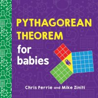 หนังสือภาษาอังกฤษ Pythagorean Theorem for Babies (Baby University) (Board Book) [Hardcover]